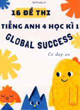 Bộ 16 Đề thi tiếng Anh Lớp 4 học kì 1 Global Success (Có đáp án)